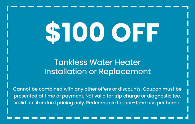 Discount on Tankless Water Heater Installation