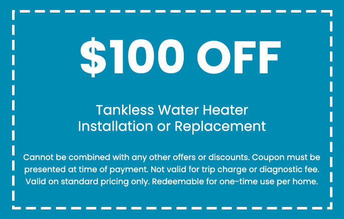 Discount on Tankless Water Heater Installation